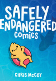 Safely Endangered